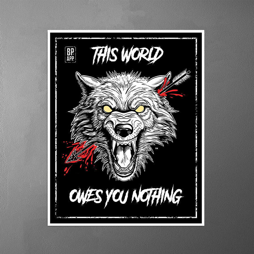 This World Owes You Nothing – Art Print